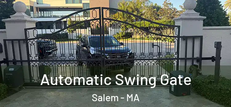 Automatic Swing Gate Salem - MA