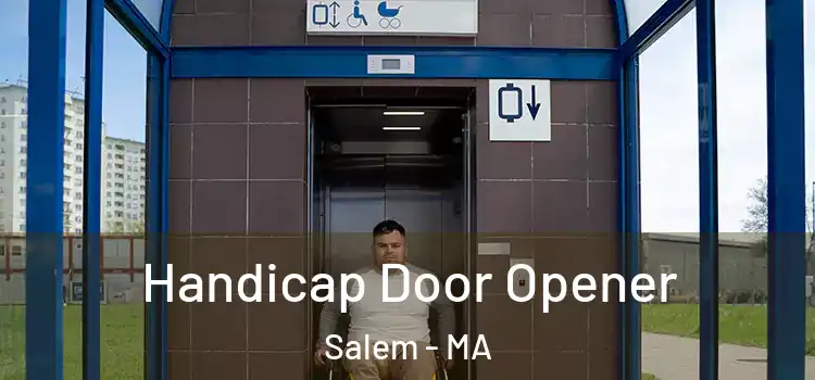 Handicap Door Opener Salem - MA