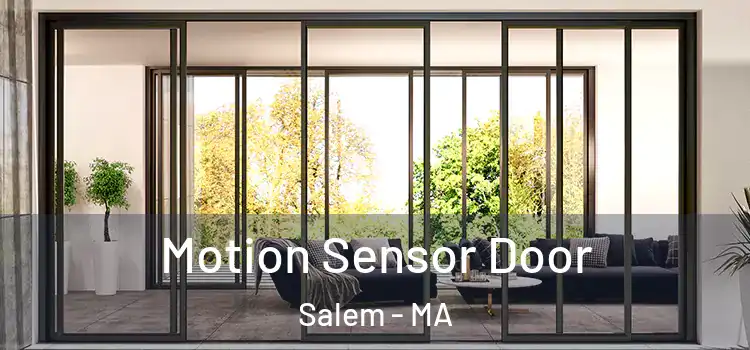 Motion Sensor Door Salem - MA