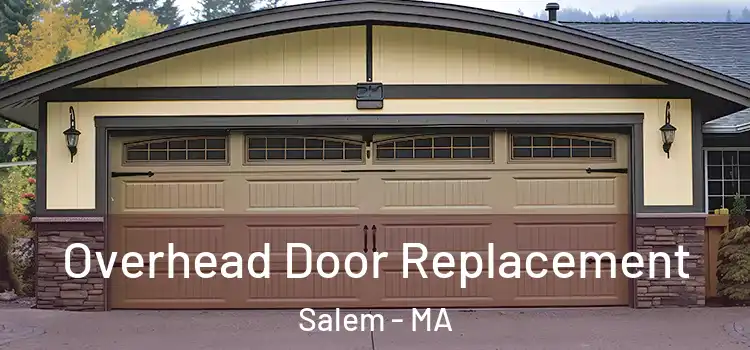  Overhead Door Replacement Salem - MA