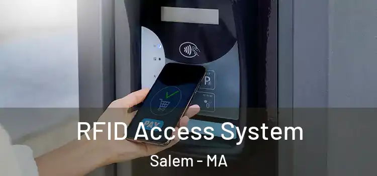RFID Access System Salem - MA