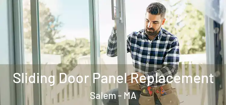  Sliding Door Panel Replacement Salem - MA