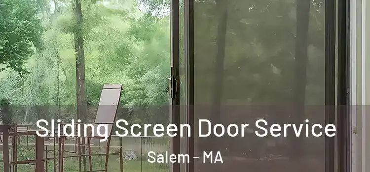 Sliding Screen Door Service Salem - MA